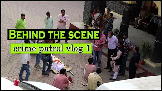 How crime patrol Shoot | Crime Patrol Making #BehindTheScene #CrimePatrol