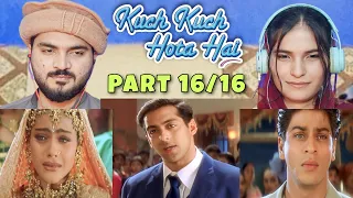 Kuch Kuch Hota Hai: Climax scenes | Shah Rukh Khan | Salman K |Pakistani Reaction | PART 16/16