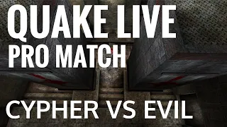 Quake Live Pro Match Cast - Cypher vs Evil on Furious Heights (DreamHack Summer 2011)