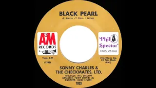 1969 HITS ARCHIVE: Black Pearl - Sonny Charles & The Checkmates, Ltd. (mono 45)