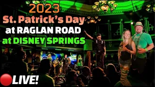 🔴LIVE: St. Patricks Day from Raglan Road at Disney Springs 2023! Happy SPD from Walt Disney World!