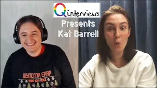 Qinterviews Presents Kat Barrell