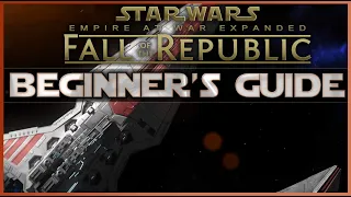 Beginner's Guide to Fall of the Republic  Empire at War Expanded