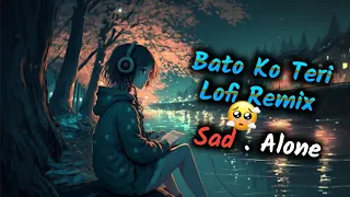 Baaton Ko Teri [Slowed+reverb Lofi] | Sad Song Reverb Slowed | Baaton Ko Teri Lofi Remix | ArjitSing