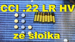 Przegląd amunicji: .22 LR HV CCI ze słoika