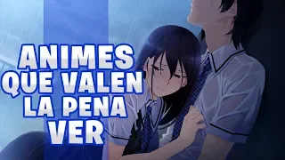 7 ANIMES QUE VALEN LA PENA VER | LOS mejores animes que TIENES QUE VER| ErickGN