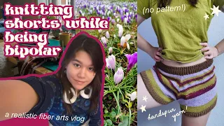 knitting shorts without a pattern (while being bipolar) | a realistic knitting vlog