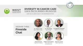 2022 Diversity in Cancer Care Webinars | Fireside Chat