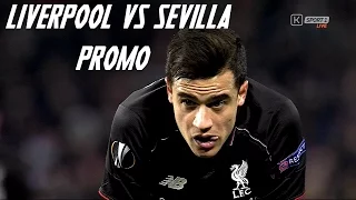 Liverpool vs Sevilla Promo • UEFA Europa League Final 2015/16 • [HD]