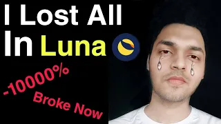 I LOST EVERYTHING IN TERRA LUNA COIN! Greatest Crypto Scam