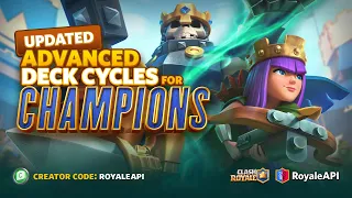 Advanced Deck Cycles for Champions in Clash Royale (after 2021-11-01)