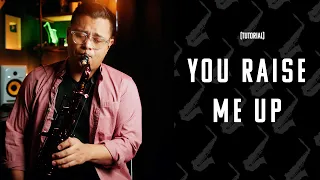 You Raise Me Up | Note by Note | Tenor Sax [Tutorial]