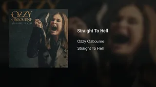 Ozzy Osbourne - Straight To Hell (Single)