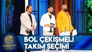 Haftanın Takımları Belli Oldu | MasterChef Türkiye All Star 106. Bölüm