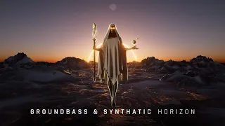 GroundBass & Synthatic - Horizon