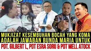 KESEMBUHAN BOCAH PROTESTAN: JAWABAN BUNDA MARIA UNTUK Pdt GILBERT L, Pdt ESRA SORU & Pdt MELL ATOCK