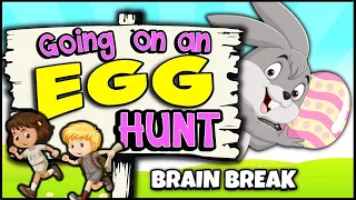 Going on an Egg Hunt | Brain Break | GoNoodle | Easter Egg Hunt | Song for Kids