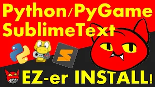 Installing Python (3.10.7) with PyGame (2.1.2) and SublimeText (4)