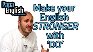 Learn English Grammar - Use "DO" for emphasis!
