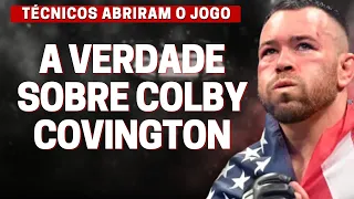 EXCLUSIVO! TÉCNICOS ABREM O JOGO SOBRE COLBY COVINGTON NOS BASTIDORES DAS LUTAS