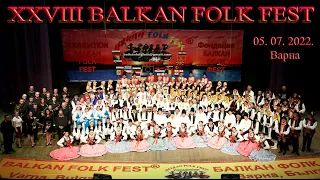 (Concert 05. 07.) 28. BALKAN FOLK FEST season 2022 4K