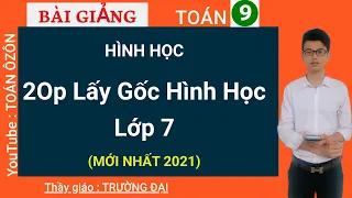 20p Lấy gốc hình học lớp 7