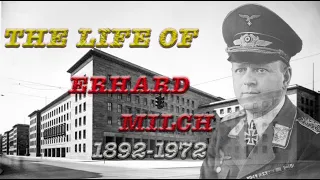 The Life of Erhard Milch (English)