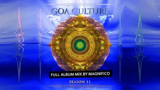 Goa Culture (Season11) - Mixed by Magnifico