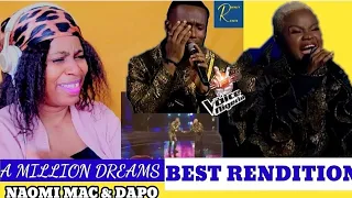 MY BEST RENDITION SO FAR | Naomi Mac & Dapo - A Million Dreams | Finale | The Voice Nigeria Season 3