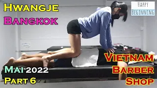 Vietnam Barbershop MAI Part 6 - Hwangje (Bangkok, Thailand)