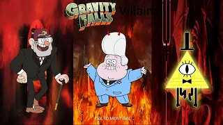 Gravity Falls Villains: Evil to Most Evil