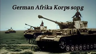"Unser Rommel" [Afrika Korps song ][+English translation]