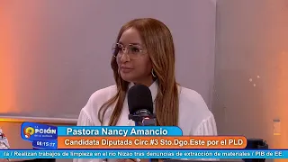 Pastora Nancy Amancio Candidata Diputada Circ.#3 Sto.Dgo.Este por el PLD  | La Opción Radio