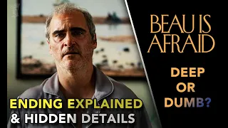 Beau Is Afraid Ending Explained & Hidden Details | Joaquin Phoenix