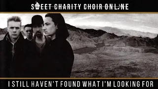 Sweet Charity Choir Online - I Still Haven't Found What I'm Looking For (U2 cover - Official Video)