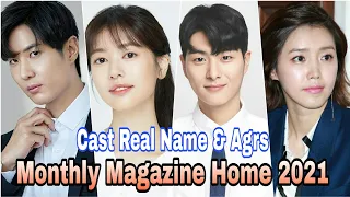 Monthly Magazine Home Korea Drama 2021 Cast Real Name & Age / By Top Lifestyle