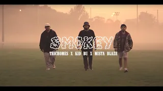 SMOKEY - TRICHOMES X KID BU X MISTA BLAZE (MUSIC VIDEO)