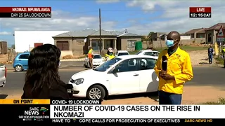 COVID- 19 Lockdown | 'People in Nkomazi don't want to adhere to lockdown regulations'