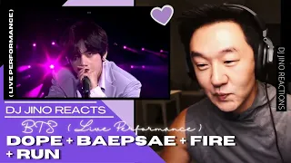 DJ REACTION to KPOP - BTS DOPE + BAEPSAE + FIRE + RUN LIVE PERFORMANCE