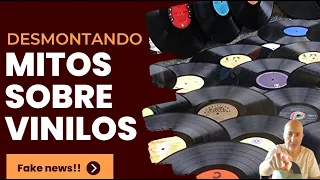 Desmontando MITOS SOBRE VINILOS