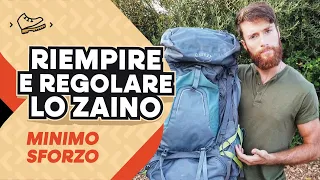 Come riempire e regolare lo zaino da trekking: scopri il peso ideale