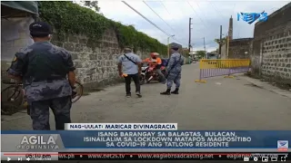 Barangay sa Balagtas, Bulacan, isinailalim sa lockdown dahil sa 3 residenteng positibo sa COVID-19