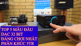 Top 5 mẫu đầu giải mã DAC nhạc chất lượng cao đáng chơi nhất phân khúc 5tr - Tiến Dũng audio