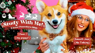 🎅2-HOUR STUDY PLAYLIST🎄FESTIVE JAZZ🌟Study With Me🤶Real Time Pomodoro 50 10 No Talking🤫Work/Face Cam