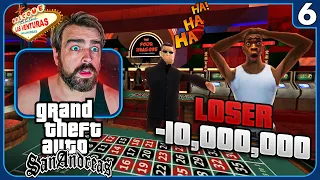 I Can't Stop Gambling! - Grand Theft Auto: San Andreas - Part 6 (Full Playthrough)