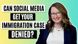 Can social media get your immigration case denied?