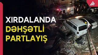 Yaşayış binasında partlayış: 3-Ü AZYAŞLI OLMAQLA 4 NƏFƏR XƏSARƏT ALDI - APA TV