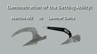 M2 Mantus Anchor vs Lewmar Delta Anchor