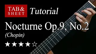 (Chopin) Nocturne Op.9, No.2 - Guitar Lesson + TAB