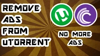 How To Remove Ads From uTorrent or BitTorrent